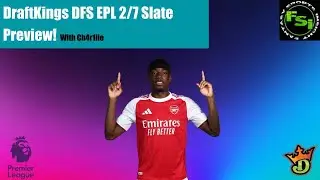 Предварительный обзор матчей Премьер-лиги на DraftKings DFS 07.02.2026