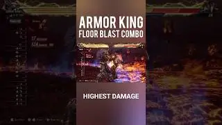 Armor king Floor Blast Combo Highest Damage