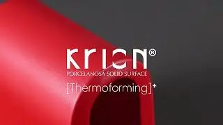Krion&trade; Thermoformage (FR)