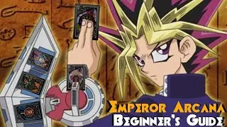 Emperor Arcana - A Beginner's Guide