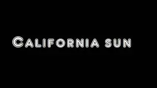 The Coiots - California Sun