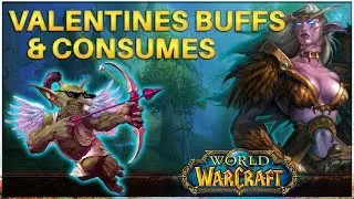[Guide] WoW Classic Valentines Event Raid Buffs & Consumables + Gold Making!