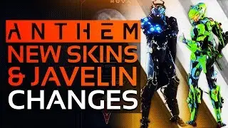 Anthem -  NEW SKINS, COSMETICS SHOP UPDATE, More DAY 1 UPDATE Changes & Javelin Balancing!