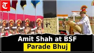 Amit Shah inspects parade at BSF&rsquo;s 61st Raising Day Ceremony in Bhuj, Gujarat