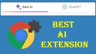 How to Use Google Bard Chrome Extension || Google AI Tools