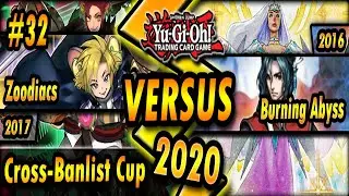 Zoodiacs (2017) vs. Burning Abyss (2016) | Cross-Banlist Cup 2020