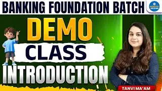 BANKING FOUNDATION BATCH  | DEMO CLASS INTRODUCTION | Tanvi Mam | Bankers Ground