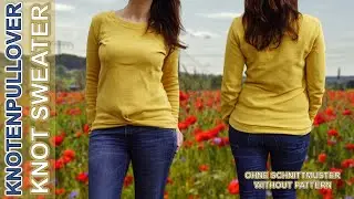 Пошив свитера узлом [без выкройки] *с субтитрами* DIY