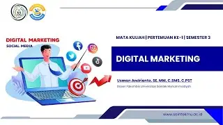 Part #1 Mata Kuliah Digital Marketing | Perkembangan Dunia Marketing | Pertemuan Ke-1