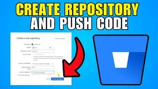 How To Create Repository In Bitbucket And Push Code (2026) (Best Method)