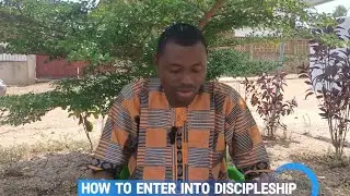 05  How to Enter into Discipleship 