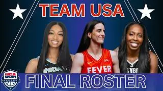 TEAM USA WOMENS BASKETBALL FINAL ROSTER!