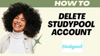 How to delete Studypool account (2025) I DOUBLE Z