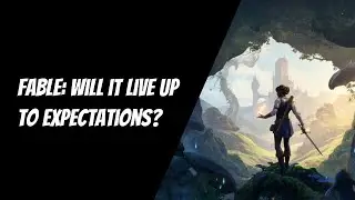 Fable 2026 Trailer: Our Initial Thoughts