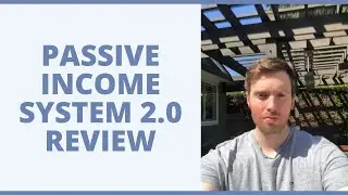 Passive Income System 2.0 Review - Can You Earn Big From This Done-For-You Business?