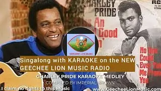 Charley Pride Karaoke highlight @geecheelionmusicradio