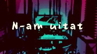 ynk - N-am uitat
