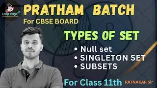 Null set , Singleton Set, Subset  Types of Set  #mathematics #class11th #settheory By Ratnakar Sir 