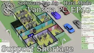 Software Inc &ndash; Нехватка поддержки: Vanstra PC EP10 &ndash; Симулятор управления бизнесом Alpha 9, сложный режим