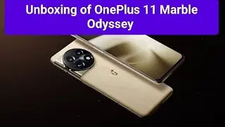 OnePlus11 5G Marble Odyssey Unboxing |Special Edition |16GB RAM, 256 GB Memory|Specs. in description