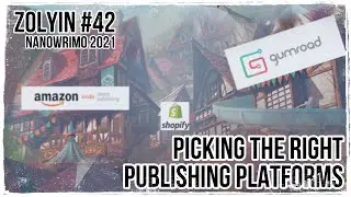 How The Choose The Best Self Publishing Platform For Your Book (ZolYin Podcast 42)