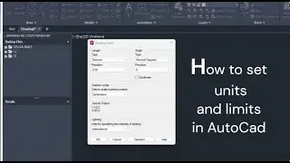 How to set units and limits in AutoCAD