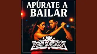 Apúrate a Bailar