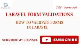 LARAVEL FORM VALIDATIONS