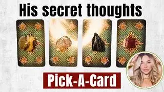 What he's thinking and feeling 💎Pick-A-Card🔮Timeless Reading