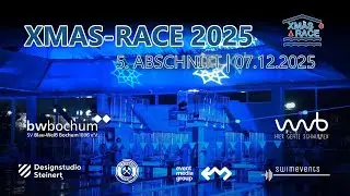 XMAS-Race 2025 | 5. Abschnitt &bull; Sonntag, 07.12.2025