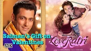 Salman&rsquo;s Gift on Valentines: First Poster of &ldquo;LOVERATRI&rdquo; | Bollywoodguy