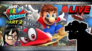Just Chillin' Live: Revisiting Super Mario Odyssey Before Donkey Kong Bananza Release (PART 2)