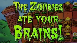 GAME OVER: The Zombies Ate Your Brains! &ndash; Plants vs. Zombies