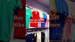 #Nike factory store # buy 3 get 50% off