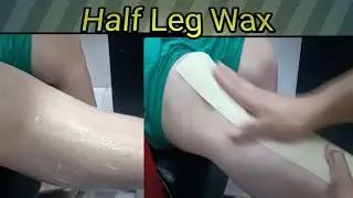 How to do half leg wax || Leg wax kaise kare || beautician course day-