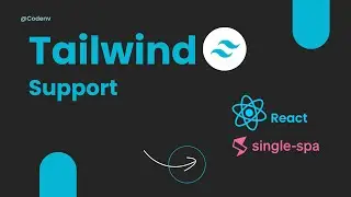How to Configure Tailwind 4 single spa micro-frontend