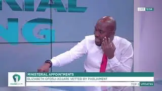 LIVE NOW!! Vetting of Naa Momo Lartey and Elizabeth Ofosu-Adjare