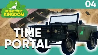 The Time Portal! - Remaking Prehistoric Park - EP 4 - Prehistoric Kingdom
