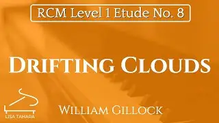 Drifting Clouds by William Gillock (RCM Level 1 Etude - 2015 Piano Celebration Series)