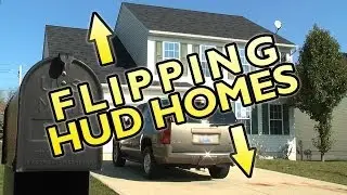 Flipping HUD Homes - Real Estate Investing Made Easy #6