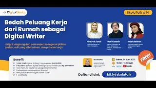 Digital Writing Camp Skola Talk - Bedah Peluang Kerja dari Rumah sebagai Digital Writer
