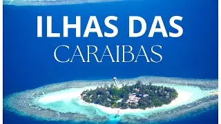 10 ILHAS MAIS BELAS DO CARIBE