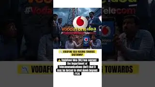 📉 VODAFONE IDEA HEADING TOWARDS SHUTDOWN?