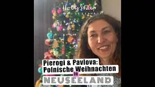 Pierogi & Pavlova: Deutsch-polnische Weihnachten in Neuseeland