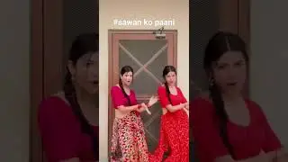 #saawan ko paani. #twinny girls, # prisma princi