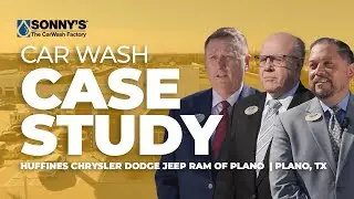 How Huffines CDJR Boosted CSI & Service Efficiency with a Sonny&rsquo;s Drive-Thru Wash
