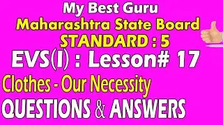 Clothes - Our Necessity SSC Maharashtra State Board standard 5 EVS 1 Lesson No 17