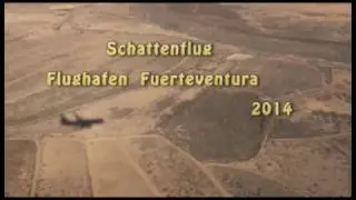 Schattenflug 2014 Fuerteventura