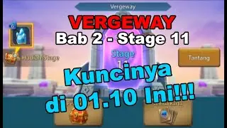 LM Vergeway - Bab 2 Stage 11 | Menit 01.10 Ini Kuncinya !!!