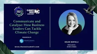 Communicate and Catalyze How Business Leaders can Tackle Climate Change